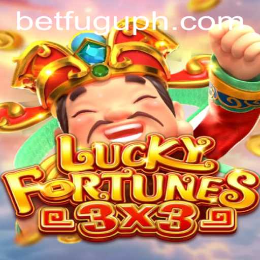 Unveiling the Thrills of LUCKYFORTUNES3x3 and the Rise of Bet Fugu PH