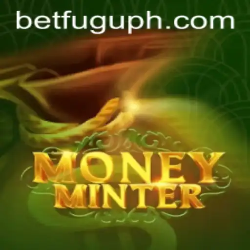 Discover MoneyMinter: The Exciting Betting Game Fueling the Buzz Around 'Bet Fugu PH'