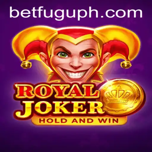 Discovering the Thrill of RoyalJoker: The Ultimate Bet Fugu PH Experience